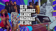Os melhores álbuns nacionais de 2024, segundo a Rolling Stone (Arte: Felipe Fiuza)