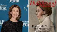 Fernanda Torres (Foto: Tibrina Hobson/Getty Images e Reprodução/The Hollywood Reporter)
